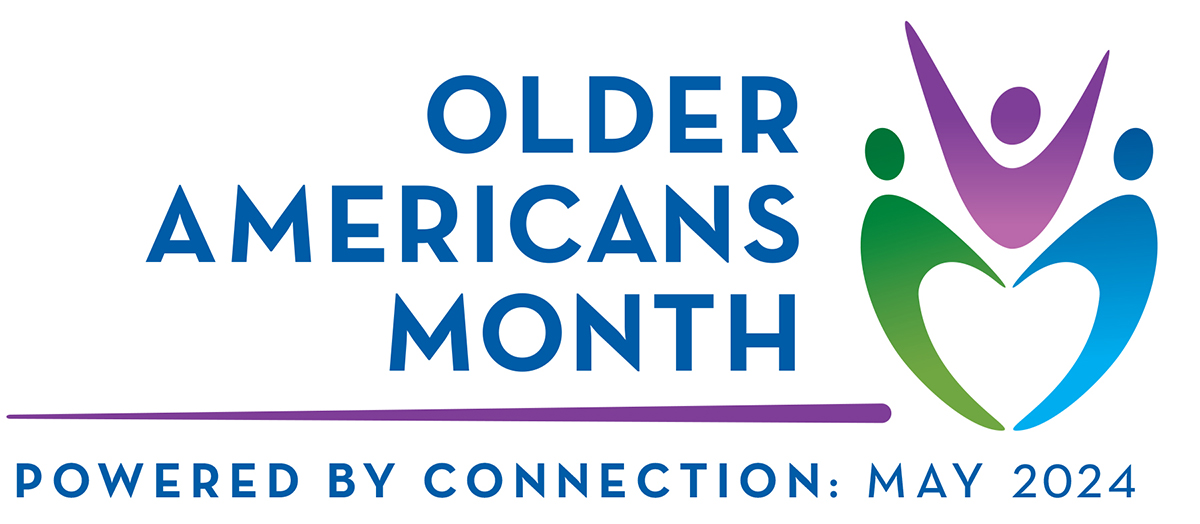 Logo of Older Americans Month showing abstract people and the words "Powered by Connection May 2024"