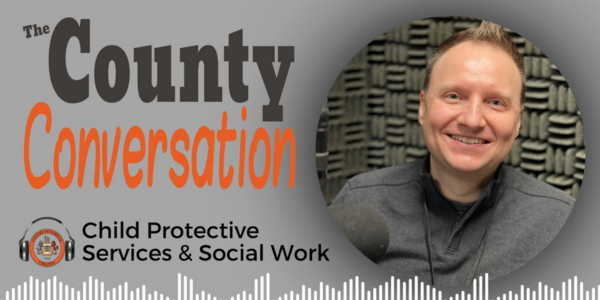 Graphic: County Conversation Podcast: Child Protective Services 