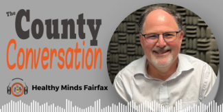 The County Conversation - Healthy Minds Fairfax The County Conversation - Healthy Minds Fairfax