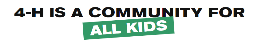 4-h is a community for all kids